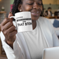 Loading, 99% That Bitch 11oz Mug