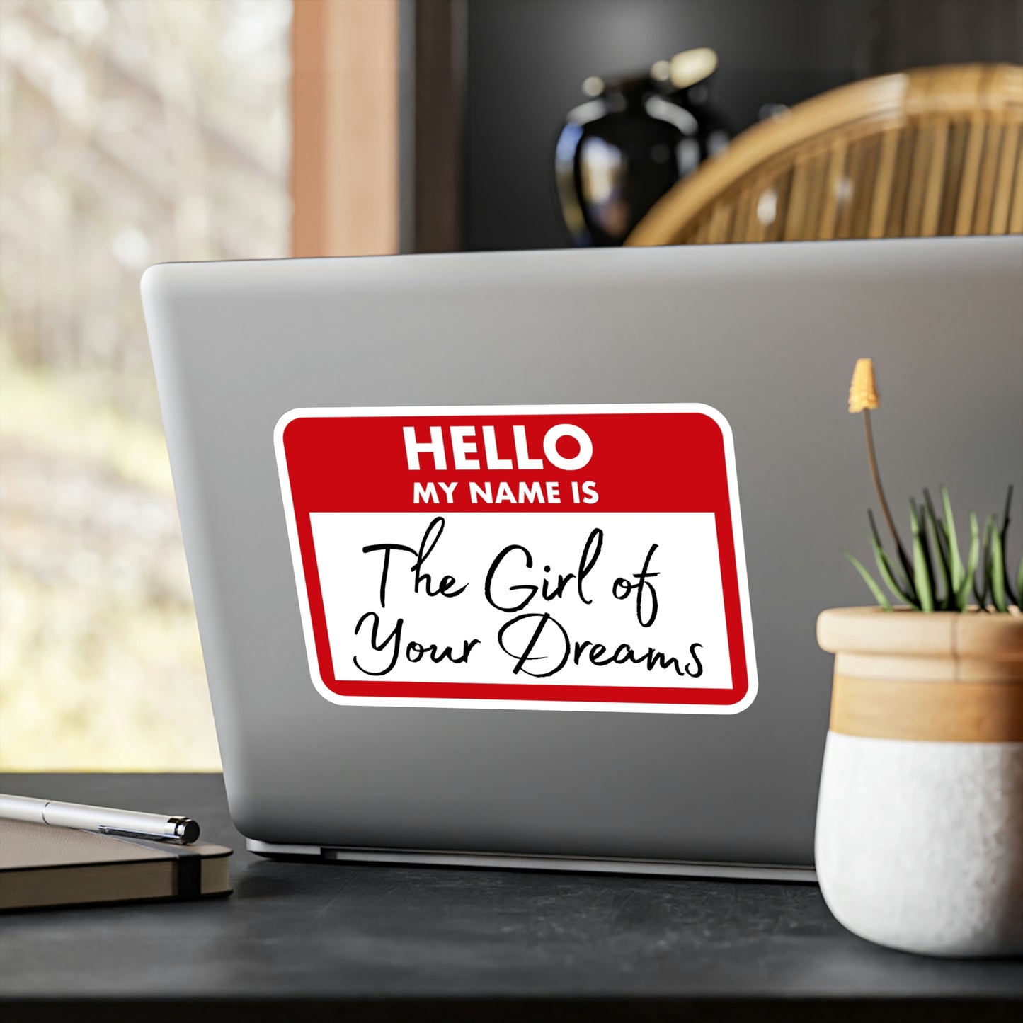 The Girl of Your Dreams Name Tag Sticker