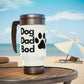 Dog Dad Bod 14oz Travel Mug