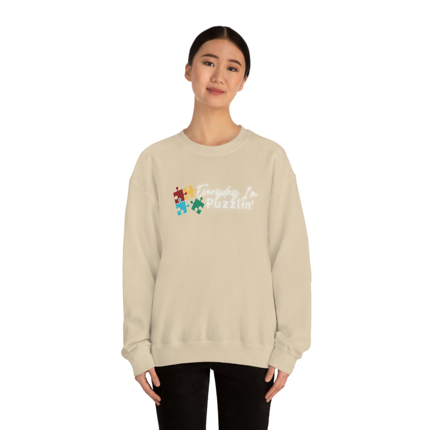 Everyday I'm Puzzlin' Sweatshirt