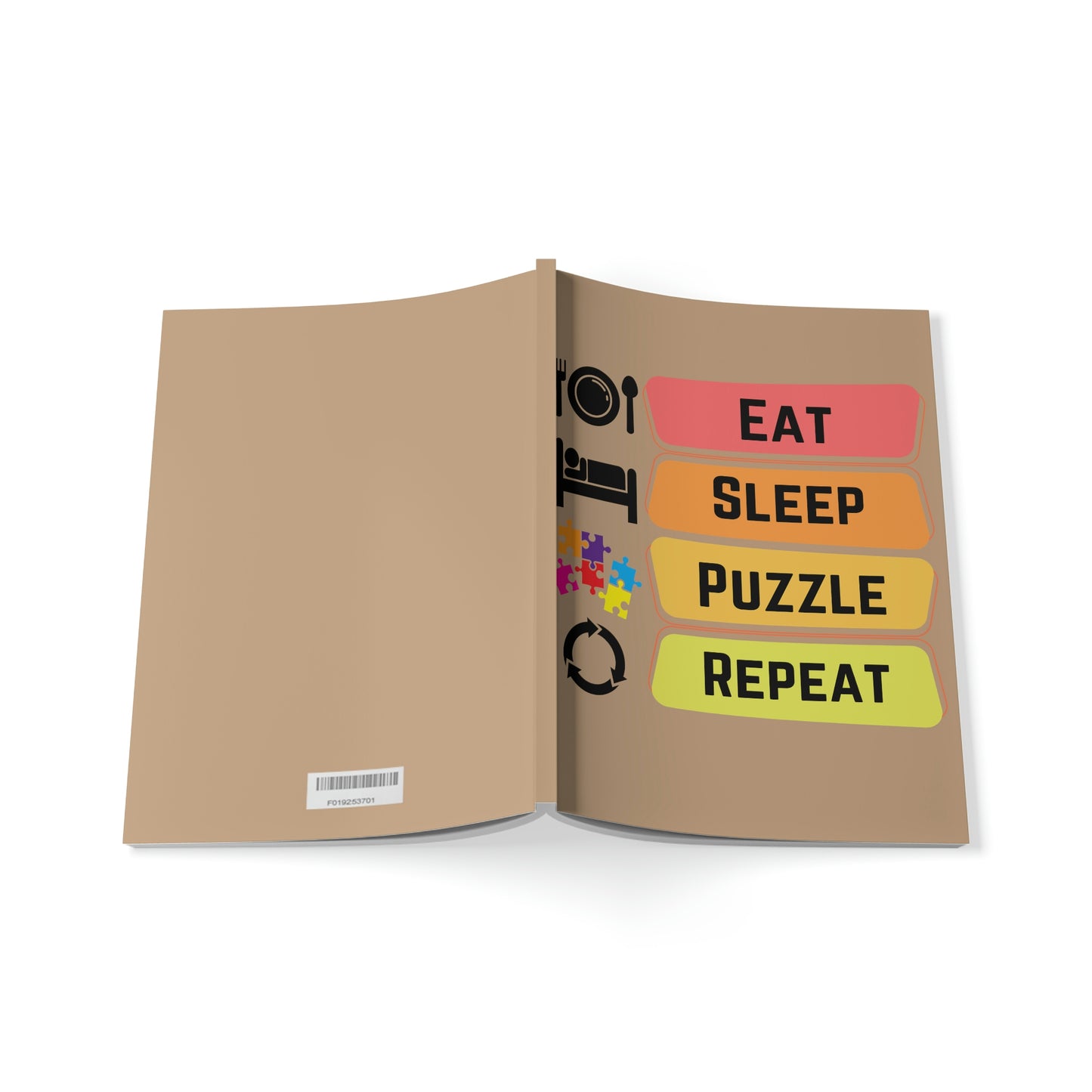 Eat, Sleep, Puzzle, Repeat - Journal