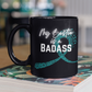 My Bestie Is A Badass Cancer Ribbon Mug, 15oz