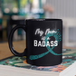 My Mom Is A Badass Cancer Ribbon Mug, 15oz