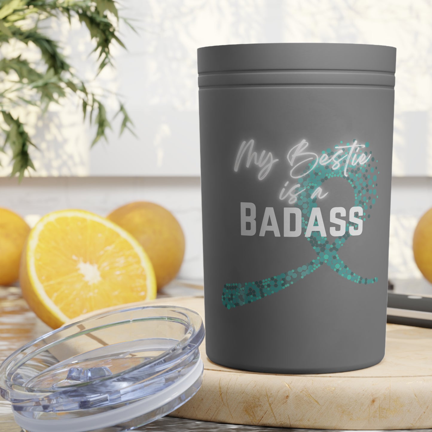 My Bestie is a Badass - Ovarian Cancer, 11oz Insulated Tumbler