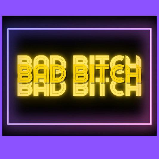 Bad Bitch Neon Sticker