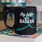 My Wife Is A Badass Cancer Ribbon Mug, 15oz
