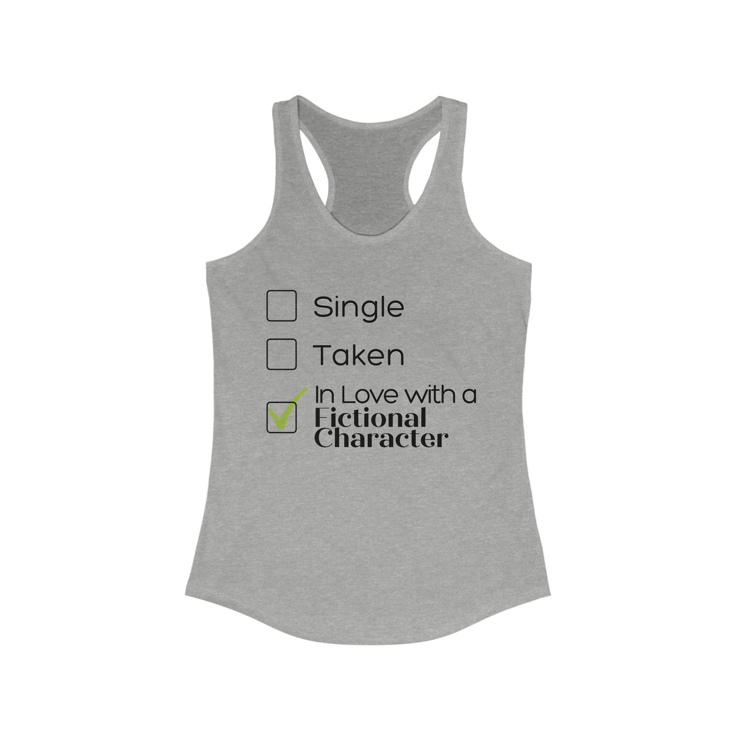 In Love w/ Fictional Character Racerback Tank