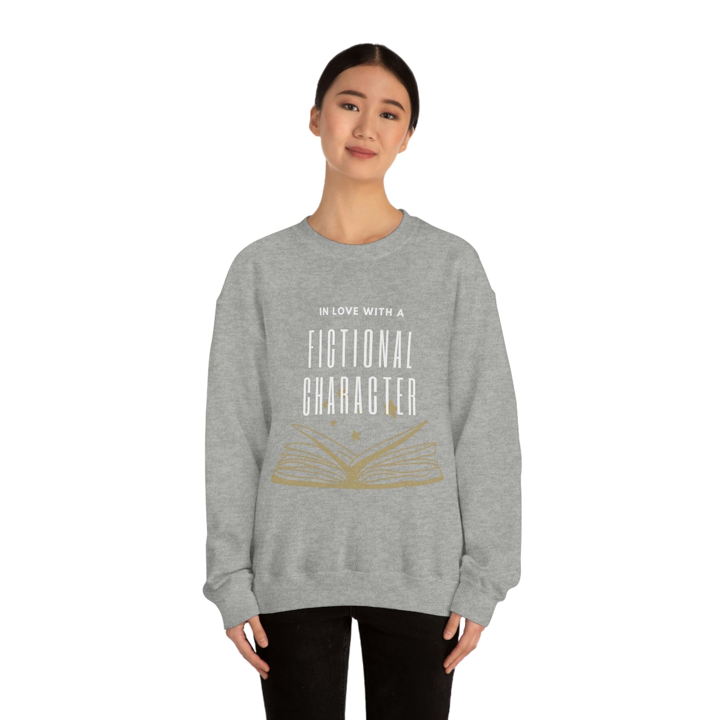 In Love With A Fictional Character Sweatshirt