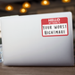 Your Worst Nightmare Name Tag Vinyl Stickers