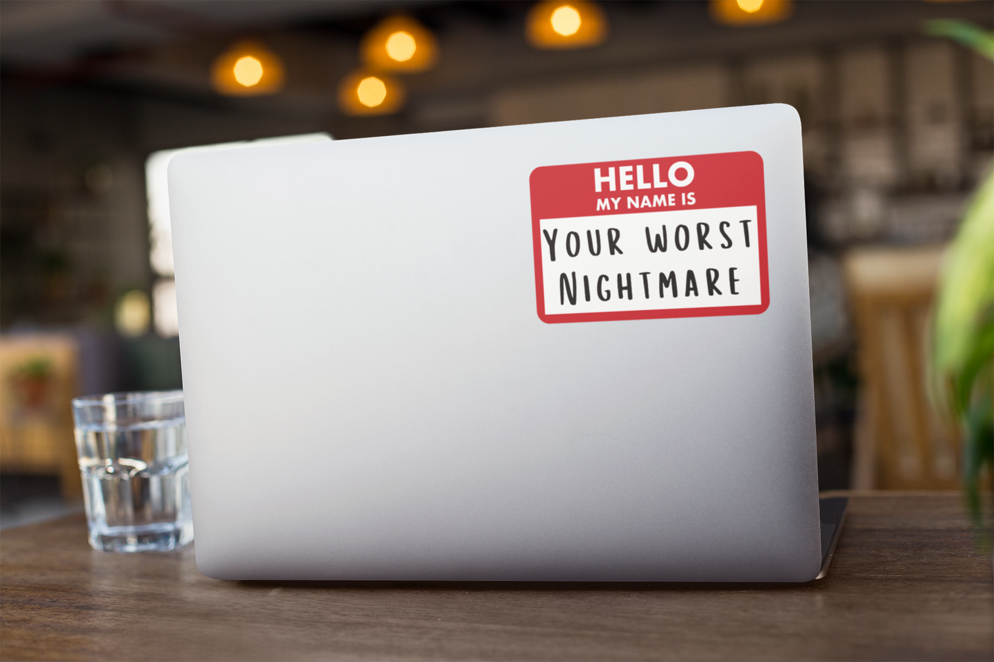 Your Worst Nightmare Name Tag Vinyl Stickers